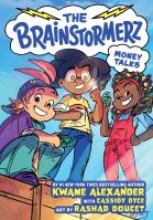 The Brainstormerz: Money Talks (A Graphic Novel)