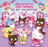 Hello Kitty and Friends Be My Valentine